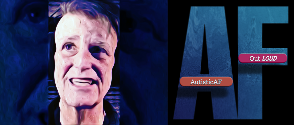 On the left, a digital painting of Johnny Profane Au, smiling and gazing up to the right into light. On the left, the AutisticAF Out Loud logo.